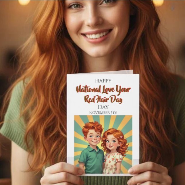 National Love Your Red Hair Day | November 5th Karte (Von Creator hochgeladen)