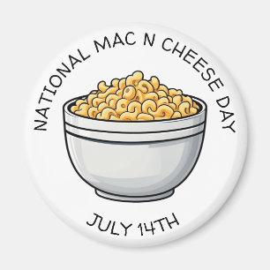 National Mac n Cheese Day ist der 14. Juli Magnet