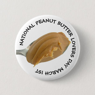 National Peanut Butter Lovers Day März 1. Schaltfl Button