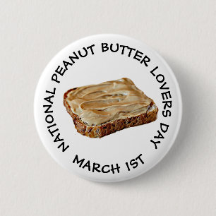National Peanut Butter Lovers Day März 1. Schaltfl Button