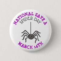 National Rett a Spider Day März 14.