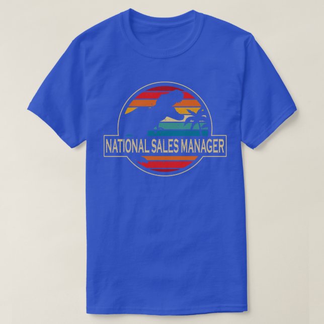 National Sales Manager Dinosaurier T-Shirt (Design vorne)