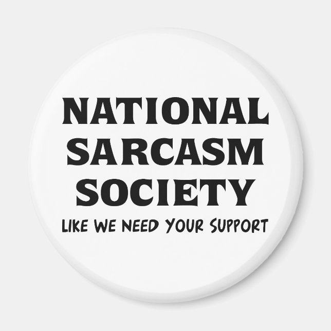 National Sarcasm Magnet (Vorne)