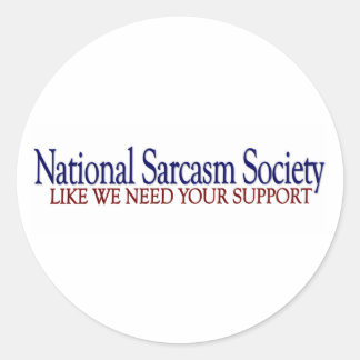 National Sarcasm Society Runder Aufkleber