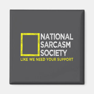 National Sarcasm Society Satirisches Vintage-Desig Magnet