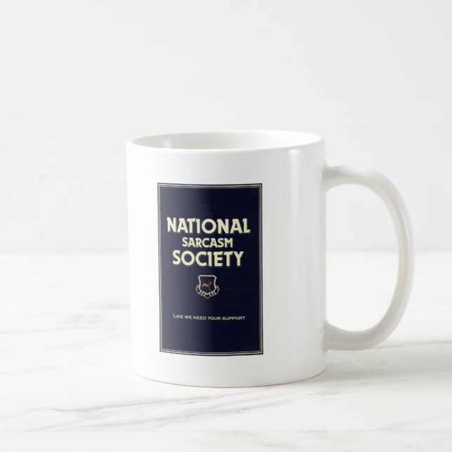 National-Sarkasmus-Gesellschaft Tasse (Rechts)
