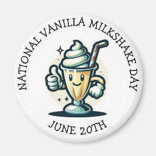 National Vanilla Milkshake Day 20. Juni Magnet