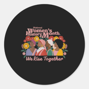 National Women History Month Empowerment T-Shirt Runder Aufkleber