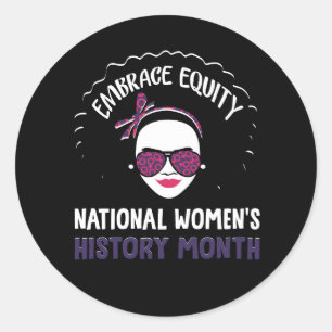 National Women_s History Month 2023 Embrace Equity Runder Aufkleber