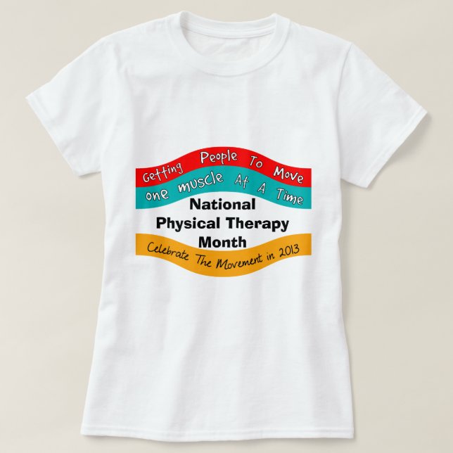 Nationale Physikalische Therapie - Monatsmonate T  T-Shirt (Design vorne)
