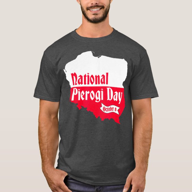 Nationale Pierogi Day Novelty Polnischer Dumpling T-Shirt (Vorderseite)