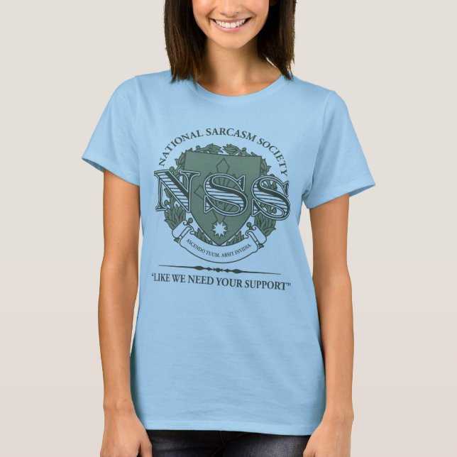 Nationale Sarkasmus-Gesellschaft T-Shirt (Vorderseite)