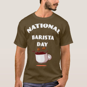 Nationaler Barista-Tag 3 T-Shirt