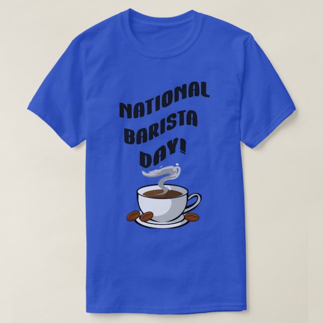 Nationaler Barista-Tag 5 T-Shirt (Design vorne)