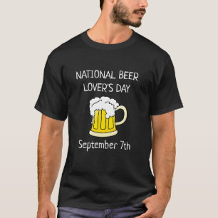 Nationaler Beer Lover's Day Funny Drinking Spaß T-Shirt