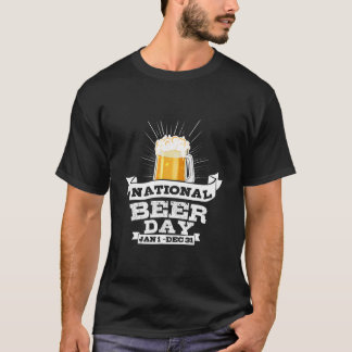 Nationaler Biertag Bier für Craft Beer T-Shirt