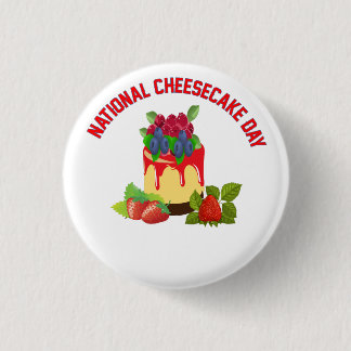 NATIONALER CHEESECAKE DAY CLASSIC ROUND STICKER BUTTON