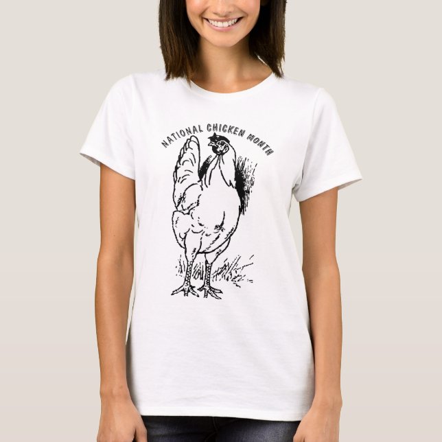 Nationaler Hühnermonat T-Shirt (Vorderseite)