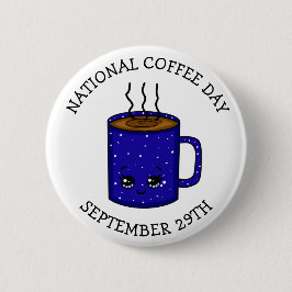 Nationaler Kaffeetag 29. September | Funny Holiday Button
