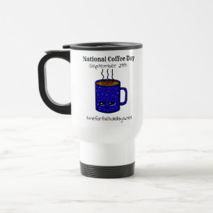 Nationaler Kaffeetag 29. September Funny Holiday Reisebecher