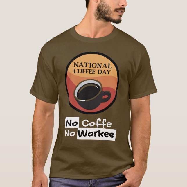 Nationaler Kaffeetag 29. September T-Shirt (Vorderseite)