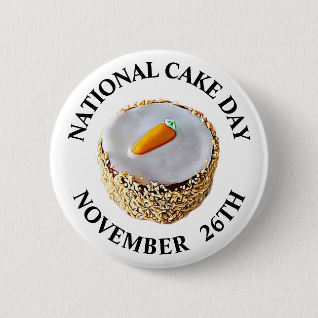 Nationaler Kuchentag 26. November Urlaub Button (Vorderseite)
