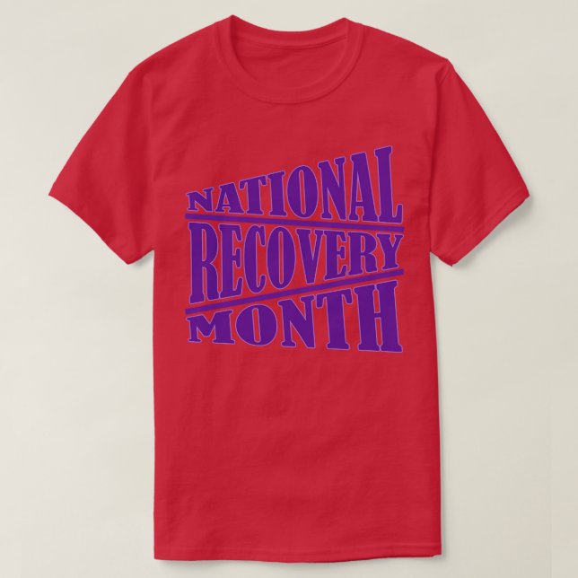 Nationaler Monat der Erholung Lila Typografie T-Shirt (Design vorne)