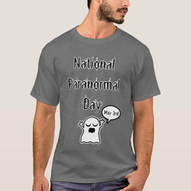 Nationaler Paranormal Tagesgeist T-Shirt (Vorderseite)