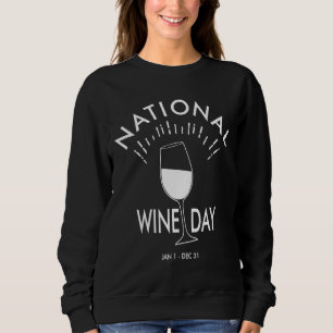 Nationaler Weintag Angepasst Sweatshirt