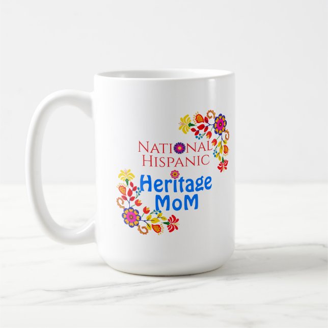 Nationales hispanisches Kulturerbe Monat | Stolze  Kaffeetasse (Links)