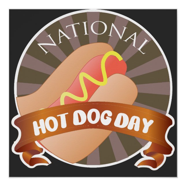 Nationales Hot Dog Day-Zeichen Poster (Vorderseite)