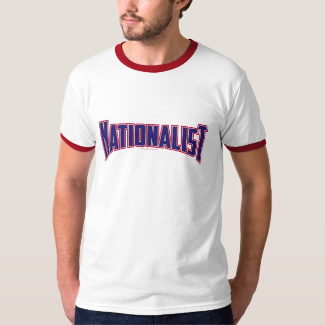 Nationalist - rotes weißes und blau T-Shirt (Vorderseite)