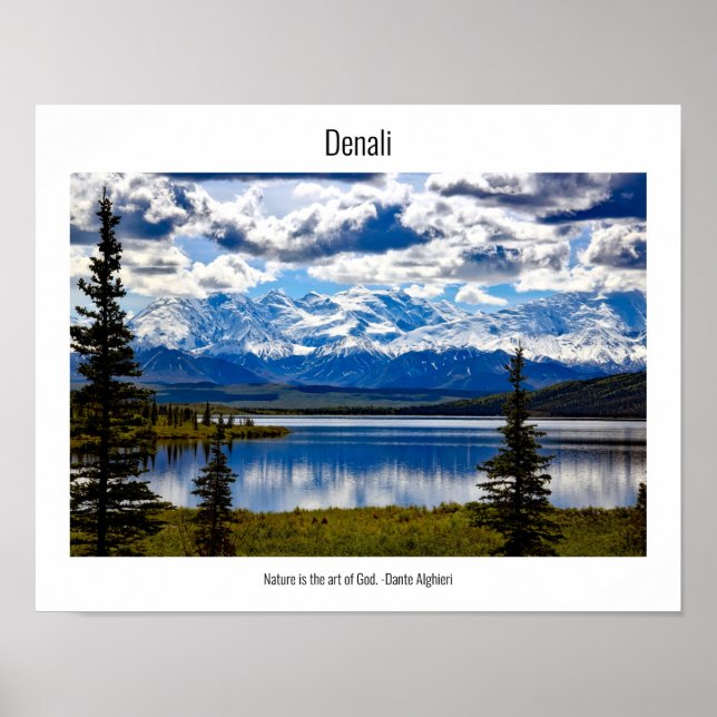 Nationalpark Denali, Naturlandschaft & Zitat Poster (Vorne)