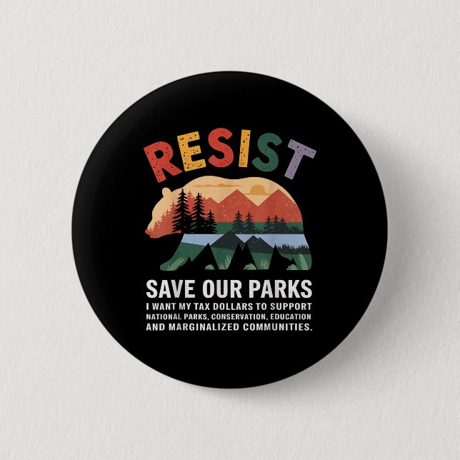 Nationalparks widerstehen Save Our Parks Naturschu Button (Vorderseite)