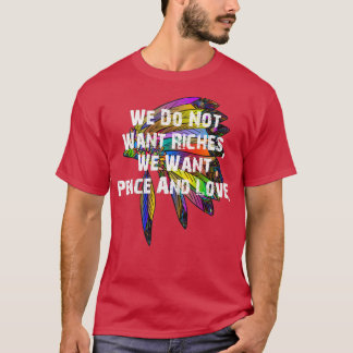 Native American Zitat  T-Shirt