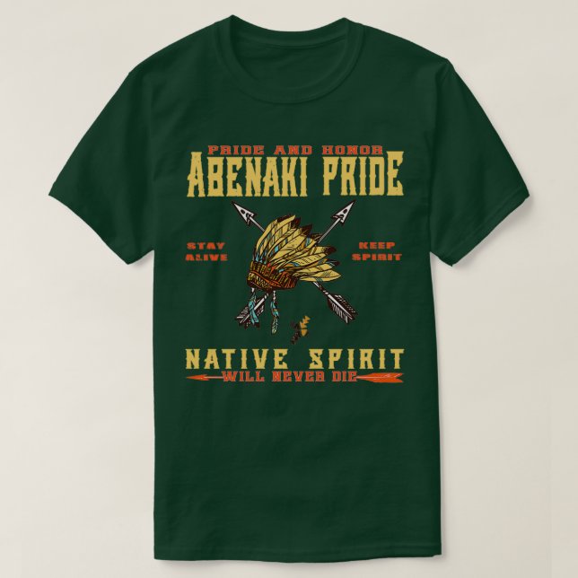 NATIVE AMERIKANISCHE ABENAKI PRIDE SPIRIT  T-Shirt (Design vorne)