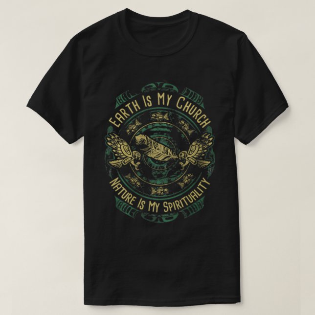 NATIVE AMERIKANISCHE ERDE IST MEINE KIRCHNATUR IST T-Shirt (Design vorne)