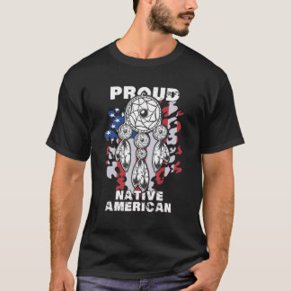 Native Amerikanische Ureinwohner Proud Dreamcatche T-Shirt