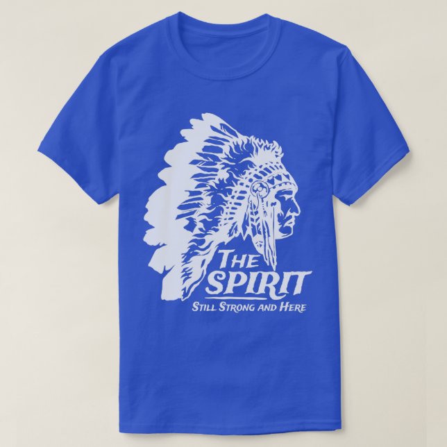 Native Amerikanischen Ureinwohner Der Geist bleibt T-Shirt (Design vorne)