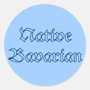 Native Bavarian Bavaria Bayern bayrisch bayerisch Runder Aufkleber