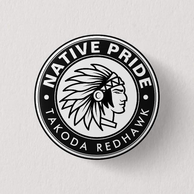 Native Chief Logo Native Pride Personalized Name Button (Vorderseite)