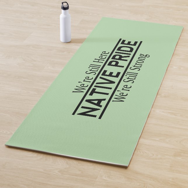 Native Pride Still Here Still Strong Yoga Mat Yogamatte (Beispiel)