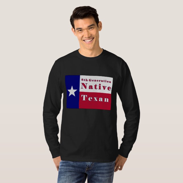Native Texan Flag der achten Generation T-Shirt (Vorne ganz)