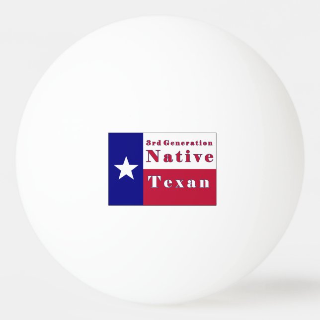 Native Texan Flag der dritten Generation Tischtennisball (Vorderseite)