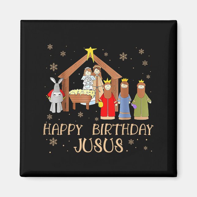 Nativity Happy Birthday Jesus Christmas Nativity C Magnet (Vorne)