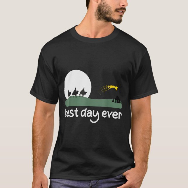 Nativity Scene _ Christmas Day Ever  T-Shirt (Vorderseite)
