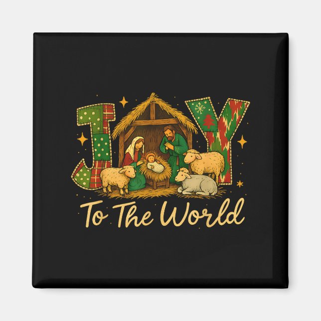 Nativity Scene Joy To The World – Christmas Faith  Magnet (Vorne)