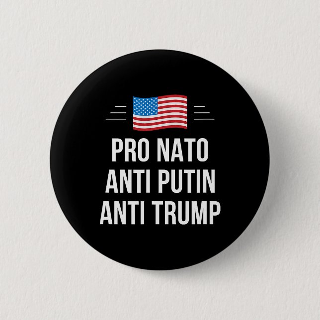 Nato - Putin - Anti Trump - Button (Vorderseite)