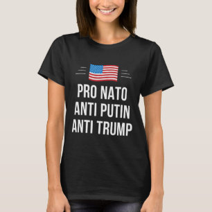 Nato - Putin - Anti Trump - T-Shirt
