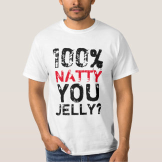 Natty 100%, gelieren Sie? T-Shirt